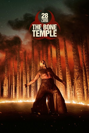 Download 28 Years Later: The Bone Temple (2026) HC TELESYNC Dual-Audio {Hindi-English) Full Movie 720p [810MB] | 1080p [1.7GB]