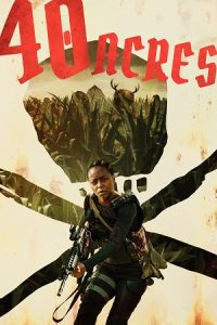 Download 40 Acres (2024) WEB-DL Dual Audio {Hindi-English} 480p [420MB] | 720p [900MB] | 1080p [1.9GB]