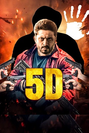 Download 5D (2024) Hindi Dubbed Full Movie WEB-DL 480p [500MB] | 720p [1.3GB] | 1080p [3GB]