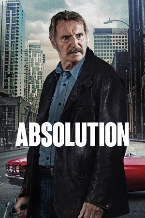 Download Absolution (2024) BluRay Dual Audio {Hindi-English} 480p [480MB] | 720p [1.1GB] | 1080p [2.5GB]