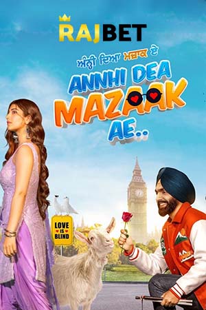 Download Annhi Dea Mazaak Ae (2023) Punjabi CAMRip V2 480p [600MB] | 720p [1.2GB]