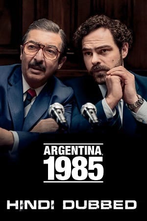 Download Argentina, 1985 – Amazon Original (2022) WEB-DL Dual Audio {Hindi-English} 480p [450MB] | 720p [1.1GB] | 1080p [2.5GB]