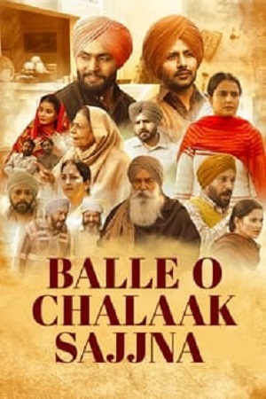 Download Balle O Chalaak Sajjna (2023) Punjabi CHTV WEB-DL 480p [720MB] | 720p [1.5GB] | 1080p [2.6GB]