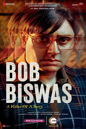 Download Bob Biswas (2021) Hindi Full Movie 480p [400MB] | 720p [1GB] | 1080p [2GB]