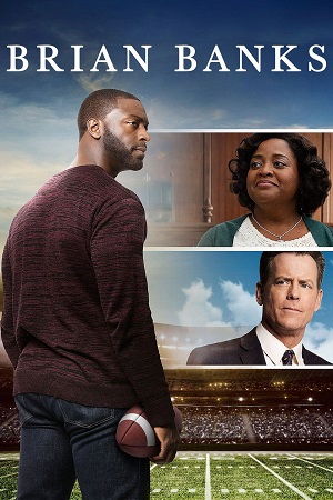 Download Brian Banks (2018) Dual Audio {Hindi-English} 480p [330MB] | 720p [970MB] | 1080p [1.7GB]