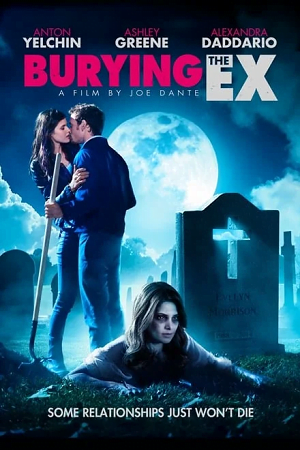 Download Burying the Ex (2014) BluRay Dual Audio {Hindi-English} 480p [350MB] | 720p [870MB] | 1080p [2GB]