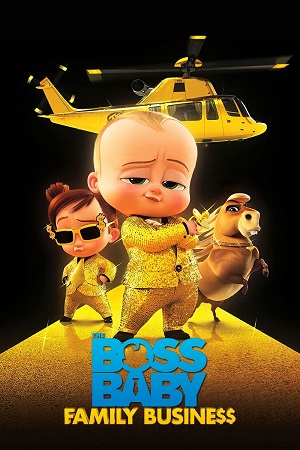 Download The Boss Baby: Family Business (2021) WEB-DL Dual Audio {Hindi-English} 480p [350MB] | 720p [1GB] | 1080p [2GB] | 2160p [6.7GB]