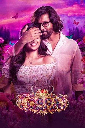 Download Cobra (2022) Hindi-Dubbed (ORG) Full Movie SDTv 480p [470MB] | 720p [1.2GB] | 720p HQ [2.2GB]