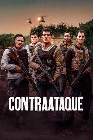 Download Contraataque (2025) WEB-DL {Hindi-English} 480p [300MB] | 720p [800MB] | 1080p [1.6GB]
