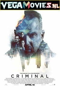Download Criminal (2016) Dual Audio {Hindi-English} 480p [400MB] | 720p [1GB] | 1080p [2.5GB]