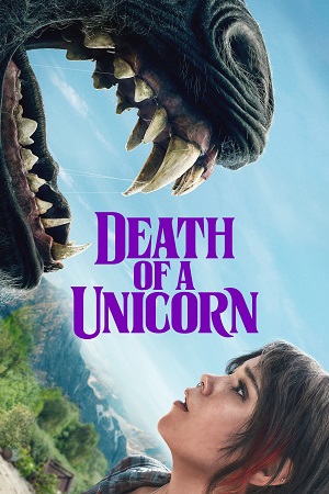 Download Death of a Unicorn (2025) {English with Subtitles} Full Movie WEB-DL 480p [320MB] | 720p [870MB] | 1080p [2.1GB]