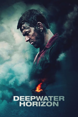 Download Deepwater Horizon (2016) BluRay Dual Audio {Hindi-English} 480p [300MB] | 720p [900MB] | 1080p [2GB]