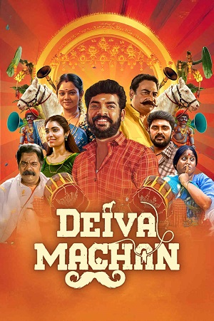 Download Deiva Machan (2023) Dual Audio [Hindi + Tamil] 480p [550MB] | 720p [1.2GB] | 1080p [2.2GB] WeB-DL