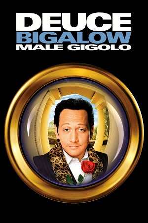 Download Deuce Bigalow: Male Gigolo (1999) Dual Audio {Hindi-English} BluRay 480p [320MB] | 720p [750MB] | 1080p [2GB]