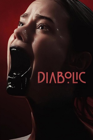 Download Diabolic (2025) {English with Subtitles} Full Movie WEB-DL 480p [300MB] | 720p [850MB] | 1080p [2.7GB]