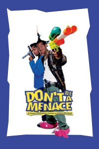 Download Don’t Be a Menace to South Central While Drinking Your Juice in the Hood (1996) BluRay Dual Audio {Hindi-English} 480p [435MB] | 720p [940MB] | 1080p [1.6GB]