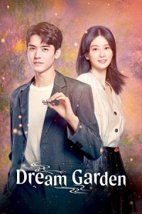 Download Dream Garden (Season 1) Hindi ORG. Dubbed Complete Series 480p | 720p | 1080p Esub Web-DL