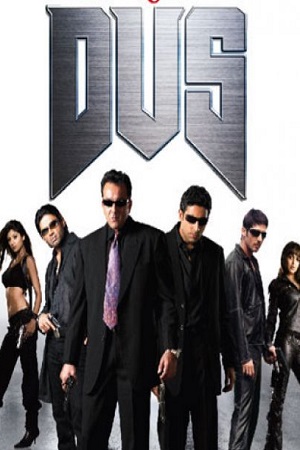 Download Dus (2005) Hindi Full Movie WEB-DL 480p [380MB] | 720p [1.2GB] | 1080p [4GB]