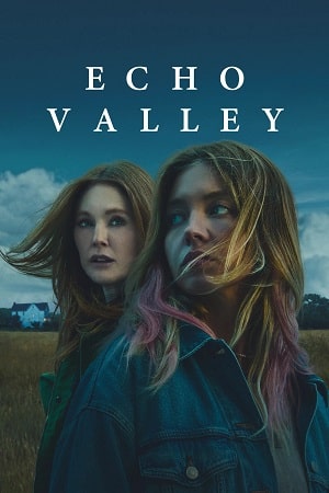 Download Echo Valley (2025) WEB-DL {English With Subtitles} Apple TV+ Full Movie 480p [315MB] | 720p [850MB] | 1080p [2GB]