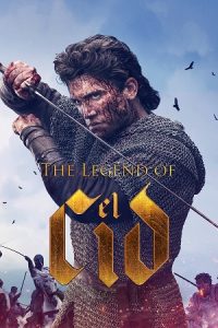 Download El Cid (Season 1 & 2) {English with Substitle} AMZN WEB-Series 480p 720p & 1080p WEB-DL