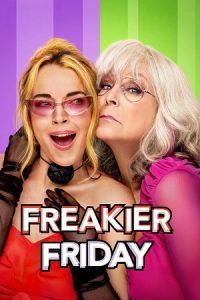 Download Freakier Friday (2025) WEB-DL Dual Audio {Hindi-English} 480p [520MB] | 720p [1.3GB] | 1080p [2.8GB]