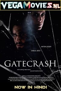 Download Gatecrash (2020) Dual Audio {Hindi-English} 480p [350MB] | 720p [900MB] | 1080p [1.5GB]