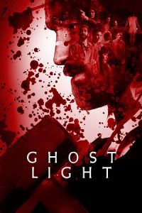 Download Ghost Light (2020) WEB-DL Dual Audio {Hindi-English} 480p [250MB] | 720p [840MB]