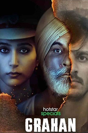 Download Grahan (2021) Season 1 Hindi Complete Hotstar Specials Series 480p | 720p HDRip