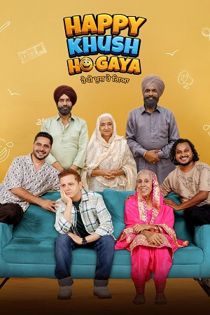 Download Happy Khush Ho Gaya (2025) Punjabi Full Movie HDTC 480p [420MB] | 720p [1.1GB] | 1080p [2.4GB]