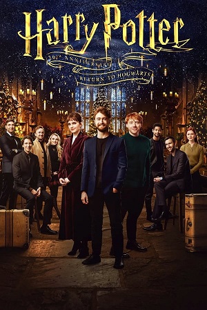 Download Harry Potter 20th Anniversary: Return to Hogwarts (2022) {English With Subtitles} 480p [250MB] | 720p [500MB] | 1080p [1.5GB]