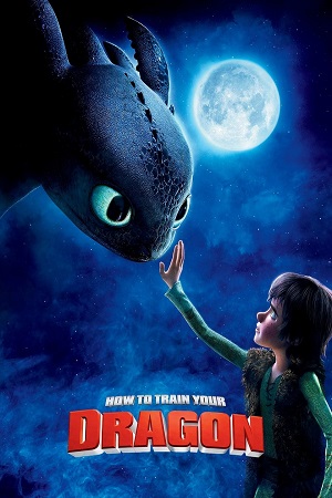 Download How to Train Your Dragon (2010) Dual Audio {Hindi-English} BluRay 480p [300MB] | 720p [1.7GB] | 1080p [2.1GB]