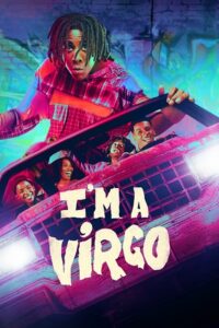 Download I’m a Virgo – Amazon Original (2023) Season 1 Complete Dual Audio {Hindi-English} 480p | 720p | 1080p WEB-DL