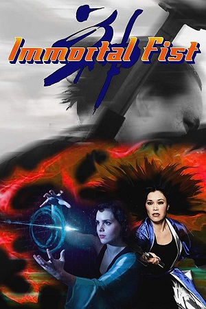 Download Immortal Fist: The Legend of Wing Chun (2017) Dual Audio {Hindi-English} 480p [260MB] | 720p [700MB] | 1080p [1.2GB]