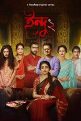 Download Indu / Indrani (Season 1 – 3) Hindi Complete Hoichoi Original WEB Series 480p | 720p | 1080p WEB-DL