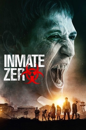 Download Inmate Zero (2020) Dual Audio {Hindi-English} BluRay 480p [370MB] | 720p [1.1GB] | 1080p [2.2GB]