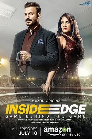 Download Inside Edge (Season 1) Hindi DD5.1 Amazon Web-Series 480p | 720p | 1080p WEB-DL