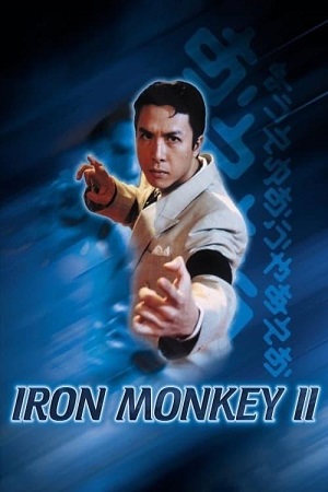 Download Iron Monkey 2 (1996) Blu-Ray Dual Audio {Hindi-English} 480p [320MB] | 720p [830MB] | 1080p [2.1GB]