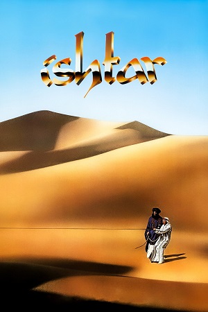 Download Ishtar (1987) Blu-Ray Dual Audio {Hindi-English} 480p [360MB] | 720p [960MB] | 1080p [2.2GB]