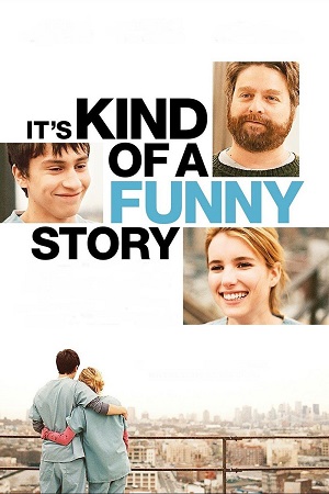 Download Its Kind of a Funny Story (2010) Dual Audio {Hindi-English} BluRay 480p [350MB] | 720p [950MB] | 1080p [2GB]