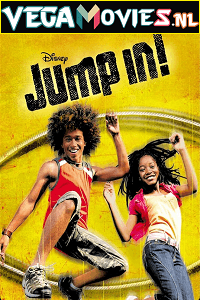 Download Jump In (2007) Dual Audio {Hindi-English} 480p [300MB] | 720p [1GB]