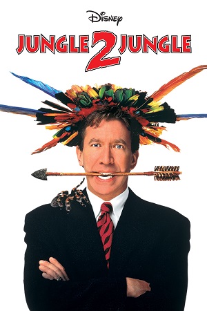 Download Jungle 2 Jungle (1997) Dual Audio {Hindi-English} BluRay 480p [450MB] | 720p [950MB] | 1080p [1.8GB]
