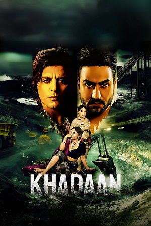 Download Khadaan (Season 1) Complete {Hindi DD2.0} WEB-Series 480p | 720p | 1080p WEB-DL