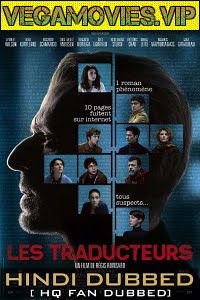 Download The Translators (2019) Dual Audio {Hindi-French} 480p [300MB] | 720p [900MB]