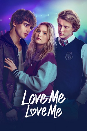 Download Love Me, Love Me (2026) WEB-DL Dual Audio {Hindi-English} Amazon Prime 480p [300MB] | 720p [1.1GB] | 1080p [2.8GB]
