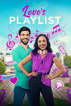 Download Love’s Playlist (2023) Dual Audio {Hindi-English} Web-DL 480p [300MB] | 720p [800MB] | 1080p [1.8GB]