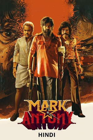 Download Mark Antony (2023) Hindi DD5.1 (ORG Dubbed) AMZN WEB-DL 480p [580MB] | 720p [1.4GB] | 1080p [3GB]