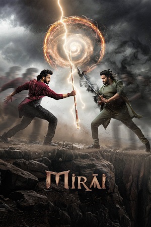 Download Mirai (2025) WEB-DL {Hindi ORG 5.1} Dubbed Full Movie 480p [500MB] | 720p [1.4GB] | 1080p [3.2GB] | 2160p 4K