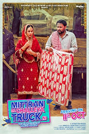 Download Mittran Da Challeya Truck Ni (2024) WEB-DL {Punjabi DD5.1} Full Movie 480p [450MB] | 720p [1.3GB] | 1080p [3GB]