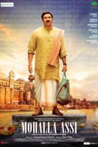 Download Mohalla Assi (2015) Hindi Full Movie WEB-DL 480p [310MB] | 720p [1GB] | 1080p [3.4GB]