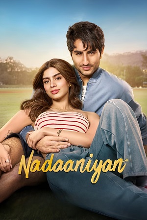 Download Nadaaniyan (2025) WEB-DL Hindi Full Movie 480p [510MB] | 720p [1.1GB] | 1080p [2.8GB]